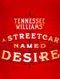 A Streetcar Named Desire