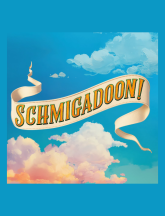 Schmigadoon!
